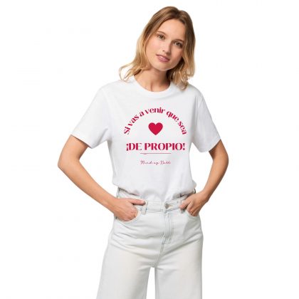 Camiseta Algodón Orgánico "Ir de propio" unisex