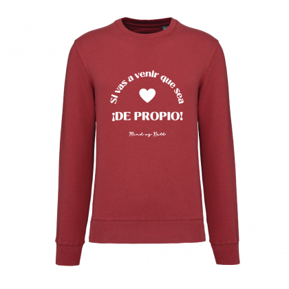 SUDADERA UNISEX SIN CAPUCHA "IR DE PROPIO"